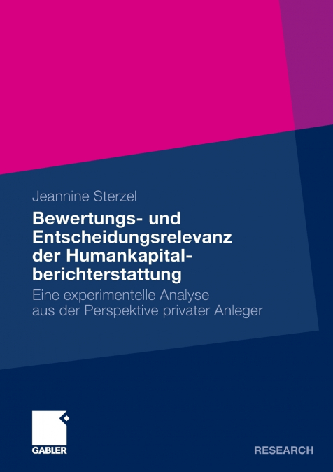 Bewertungs- und Entscheidungsrelevanz der Humankapitalberichterstattung