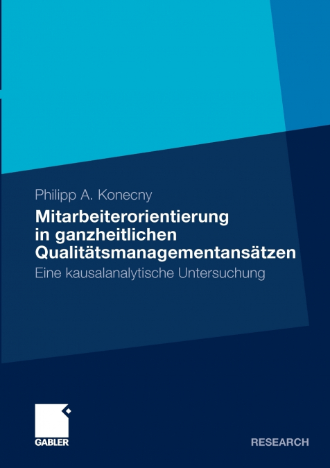 Mitarbeiterorientierung in Ganzheitlichen Qualitatsmanagementansatzen