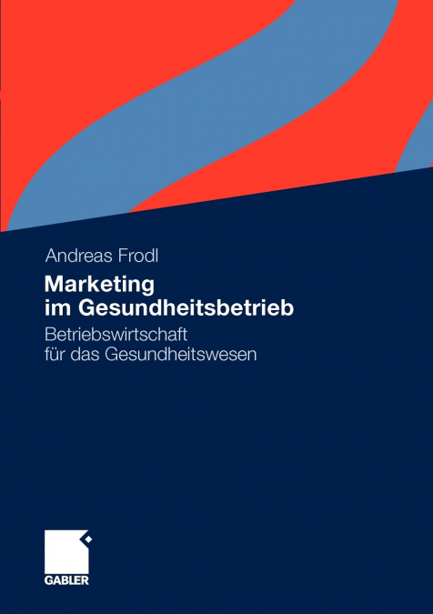 Marketing Im Gesundheitsbetrieb