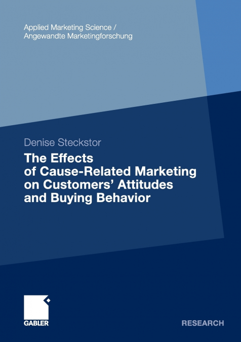 The Effects of Cause-Related Marketing on Customers’ Attitudes and Buying Behavior