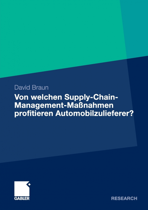 Von welchen Supply-Chain-Management-Maßnahmen profitieren Automobilzulieferer?