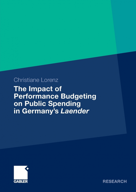 The Impact of Performance Budgeting on Public Spending in Germany’s Laender