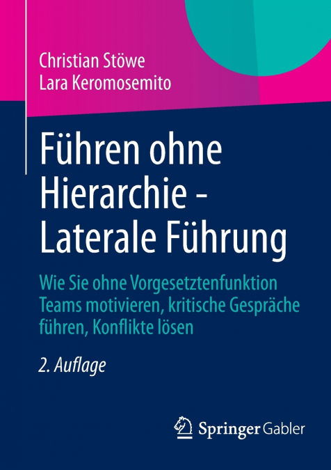 Führen ohne Hierarchie - Laterale Führung