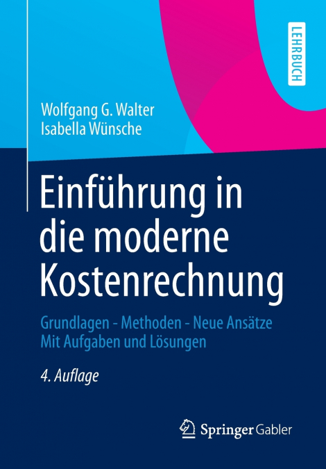 Einführung in die moderne Kostenrechnung