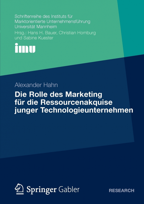 Die Rolle des Marketing für die Ressourcenakquise junger Technologieunternehmen