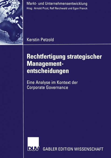 Rechtfertigung strategischer Managemententscheidungen
