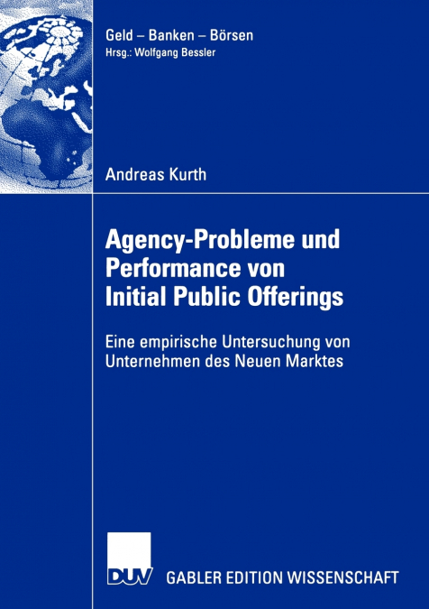Agency-Probleme und Performance von Initial Public Offerings
