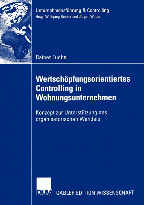 Wertschöpfungsorientiertes Controlling in Wohnungsunternehmen