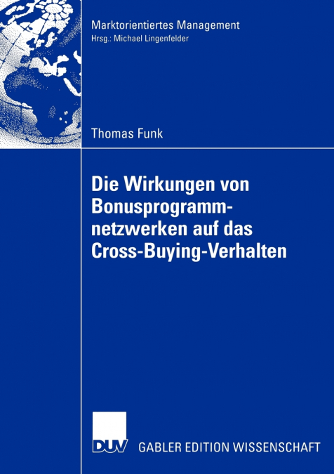 Die Wirkungen von Bonusprogrammnetzwerken auf das Cross-Buying-Verhalten