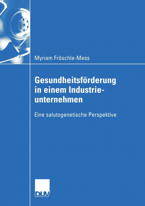 Gesundheitsförderung in einem Industrieunternehmen