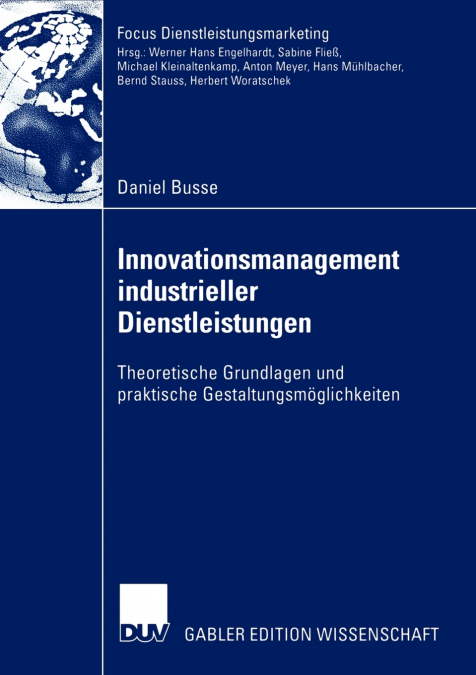 Innovationsmanagement industrieller Dienstleistungen