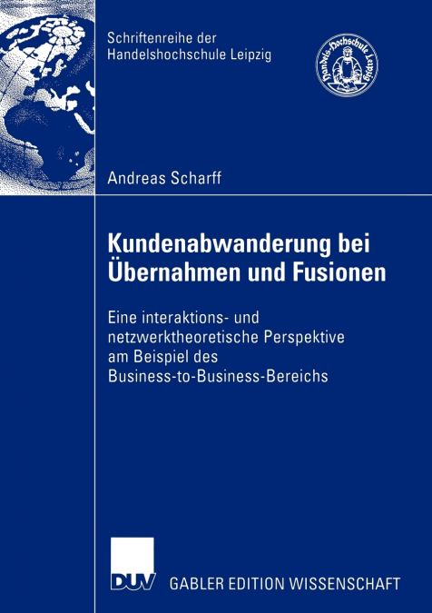Kundenabwanderung bei Übernahmen und Fusionen