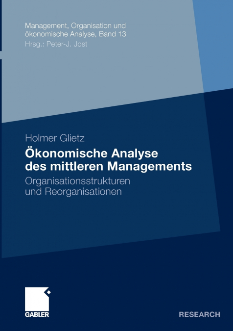 Ökonomische Analyse des mittleren Managements