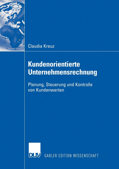 Kundenorientierte Unternehmensrechnung