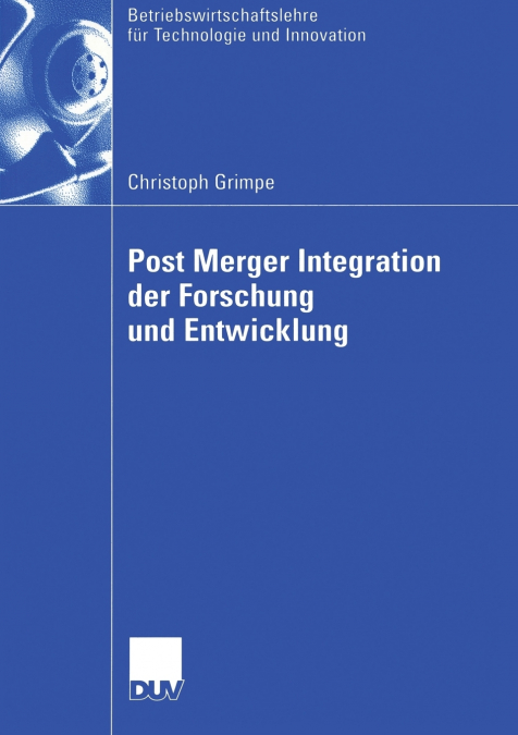 Post Merger Integration der Forschung und Entwicklung
