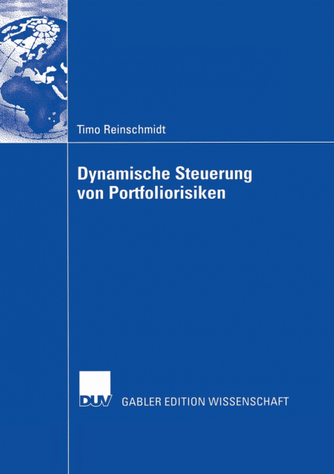 Dynamische Steuerung von Portfoliorisiken