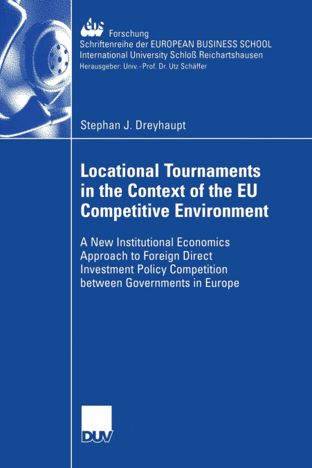 Locational Tournaments in the Context of the Eu Competitive Environment