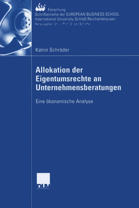 Allokation der Eigentumsrechte an Unternehmensberatungen