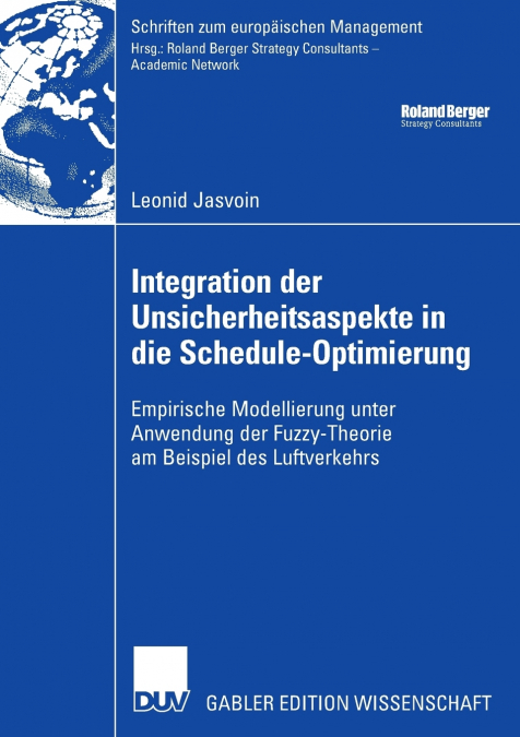 Integration Der Unsicherheitsaspekte in Die Schedule-Optimierung