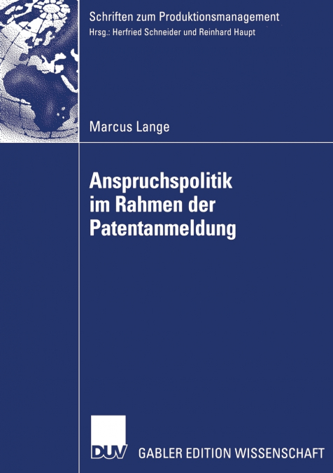 Anspruchspolitik im Rahmen der Patentanmeldung