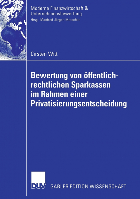 Bewertung von öffentlich-rechtlichen Sparkassen im Rahmen einer Privatisierungsentscheidung