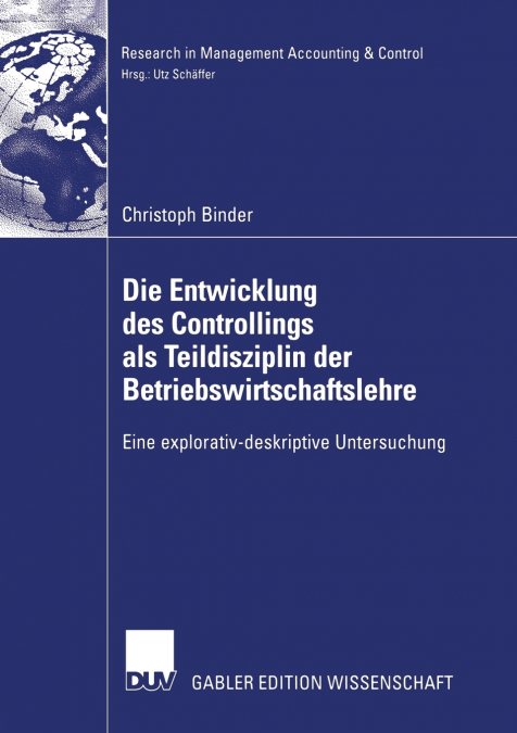 Die Entwicklung Des Controllings ALS Teildisziplin Der Betriebswirtschaftslehre