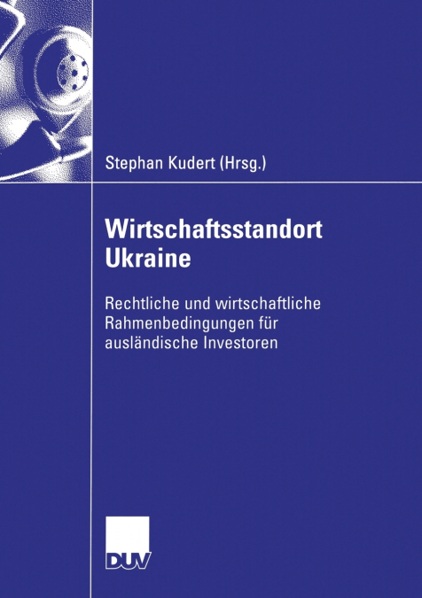 Wirtschaftsstandort Ukraine