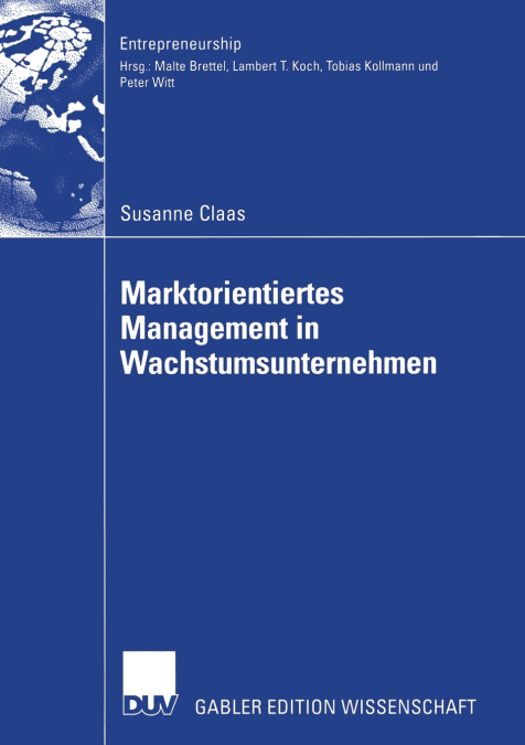 Marktorientiertes Management in Wachstumsunternehmen