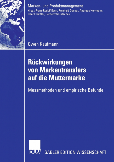 Rückwirkungen von Markentransfers auf die Muttermarke