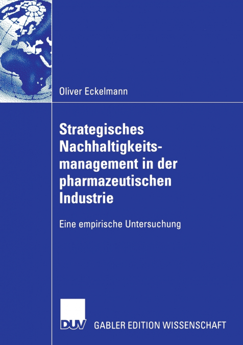 Strategisches Nachhaltigkeitsmanagement in der pharmazeutischen Industrie