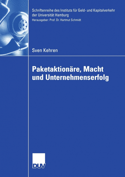 Paketaktionare, Macht Und Unternehmenserfolg