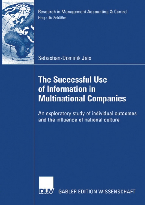 The Successful Use of Information in Multinational Companies
