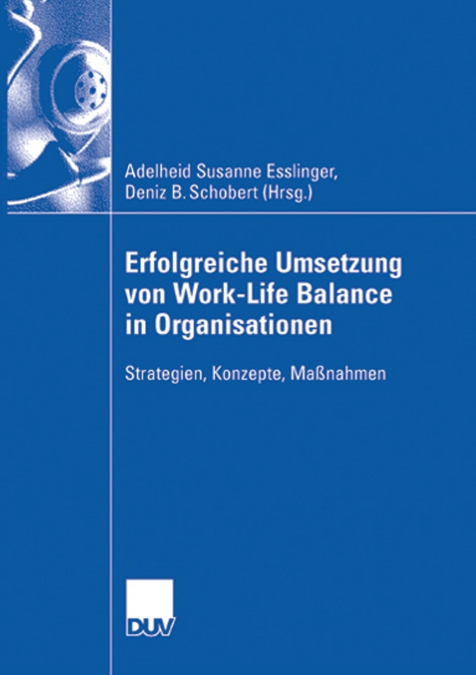 Erfolgreiche Umsetzung von Work-Life-Balance in Organisationen