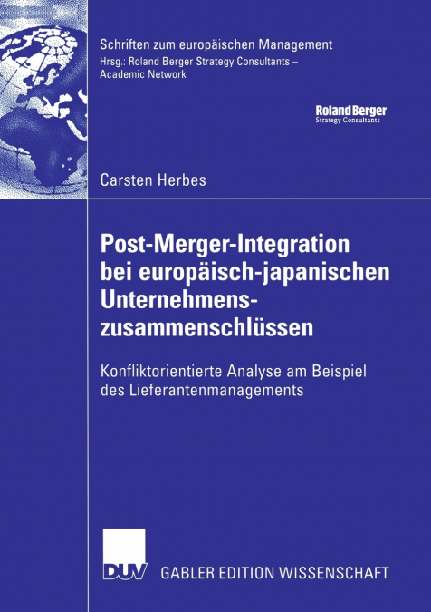 Post-Merger-Integration Bei Europaisch-Japanischen Unternehmenszusammenschlussen