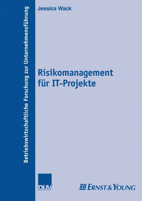 Risikomanagement für IT-Projekte