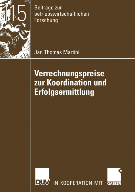 Verrechnungspreise zur Koordination und Erfolgsermittlung