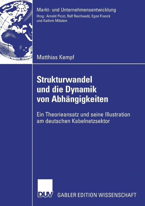 Strukturwandel und die Dynamik von Abhängigkeiten