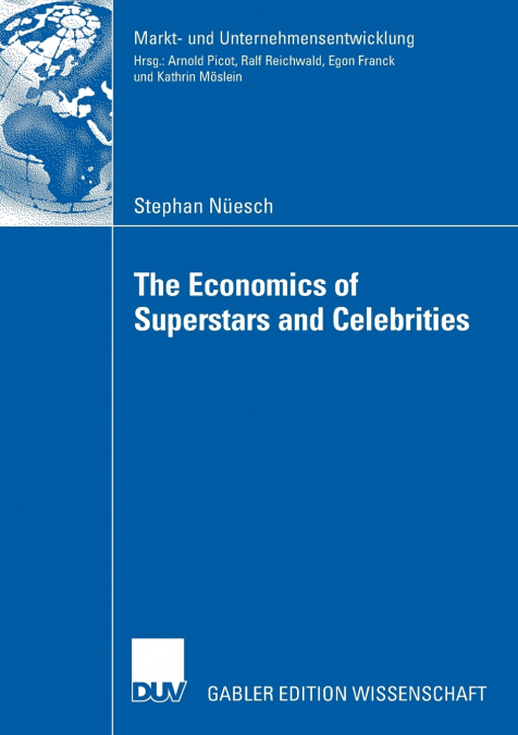 The Economics of Superstars and Celebrities