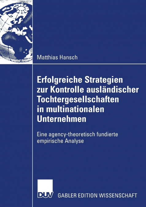 Erfolgreiche Strategien zur Kontrolle ausländischer Tochtergesellschaften in multinationalen Unternehmen