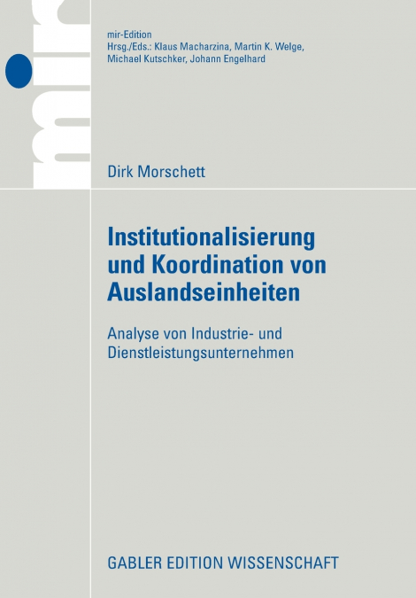 Institutionalisierung und Koordination von Auslandseinheiten