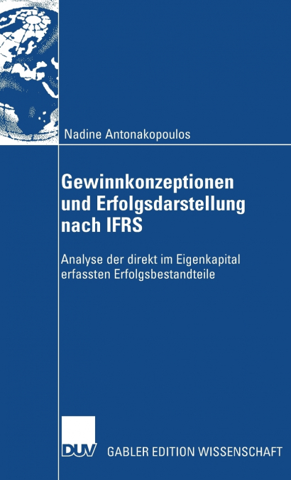 Gewinnkonzeptionen und Erfolgsdarstellung nach IFRS