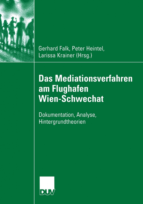 Das Mediationsverfahren am Flughafen Wien-Schwechat