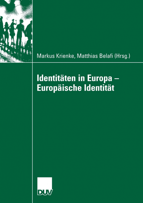 Identitäten in Europa - Europäische Identität