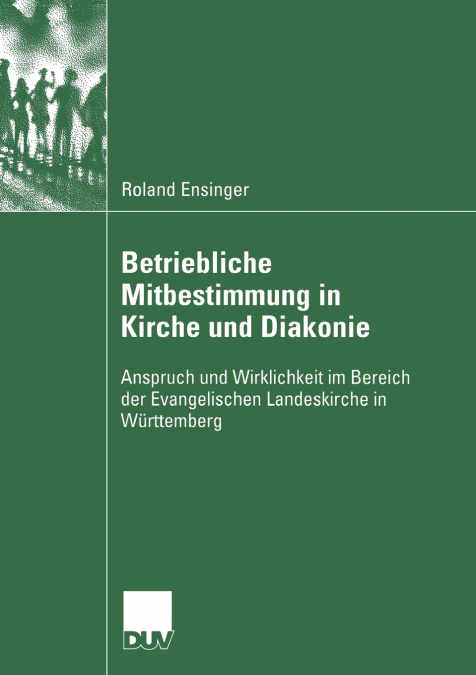 Betriebliche Mitbestimmung in Kirche und Diakonie