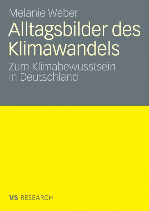Alltagsbilder des Klimawandels