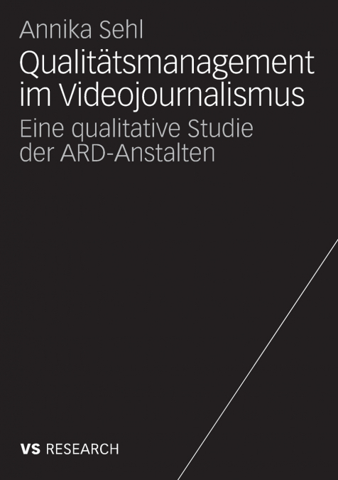 Qualitätsmanagement im Videojournalismus