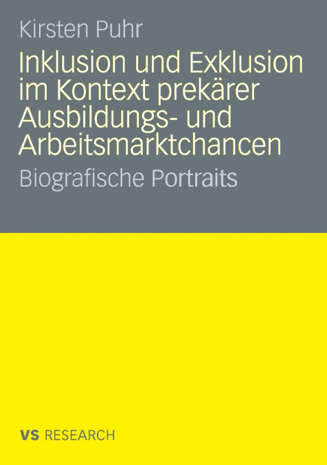 Inklusion und Exklusion im Kontext prekärer Ausbildungs- und Arbeitsmarktchancen