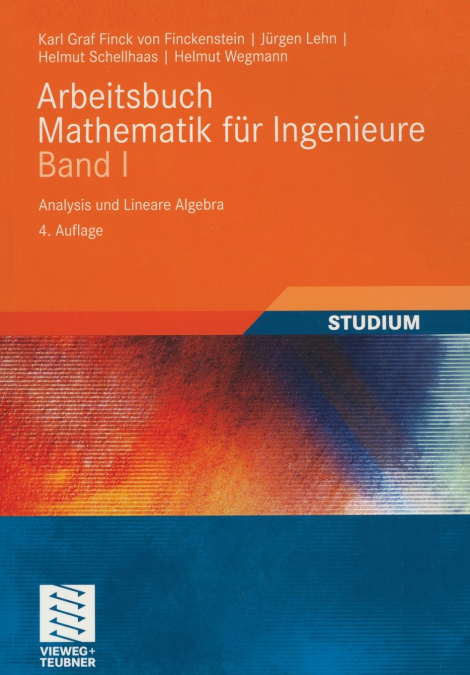 Arbeitsbuch Mathematik für Ingenieure, Band I