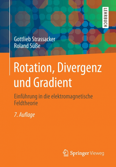 Rotation, Divergenz und Gradient