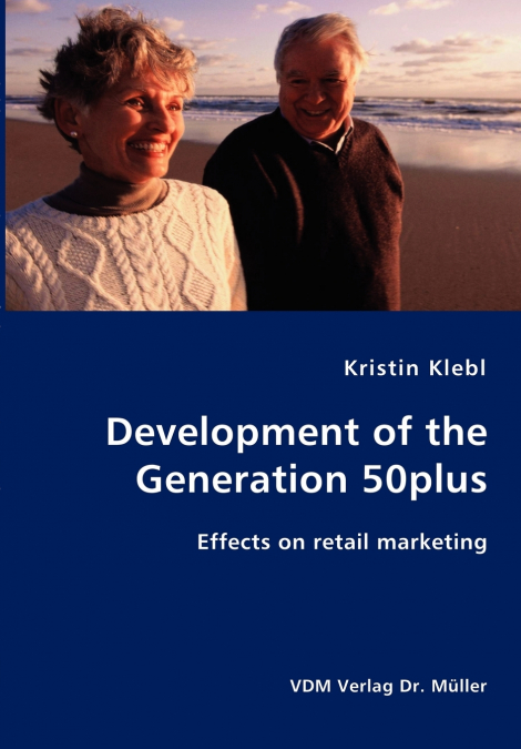 Development of the Generation 50plus